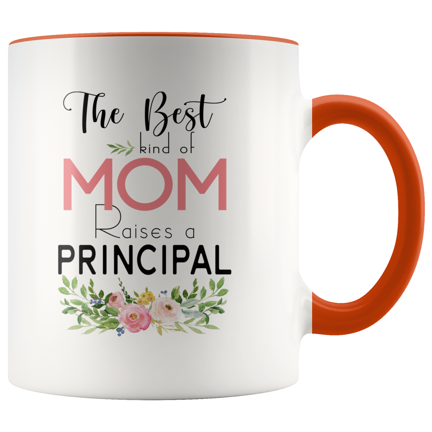 M-21384786-sp-27351 - [ Principal | 1 | 1 ] (CC_Accent_Mug_) Mothers Day Mugs Job Funny - The Best Kind Of Mom Raises A P