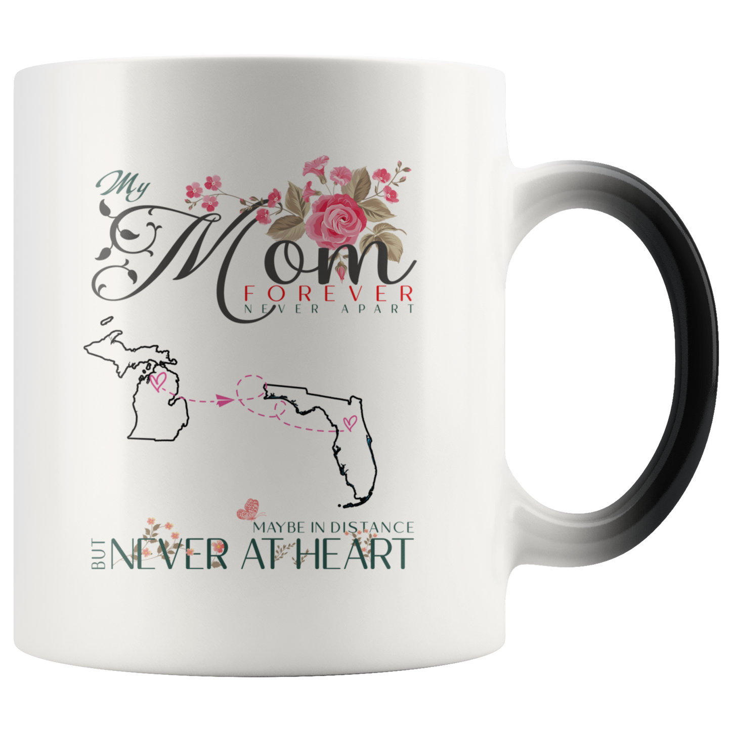 M-20321571-sp-23633 - [ Michigan | Florida ]Personalized Mothers Day Coffee Mug - My Mom Forever Never A