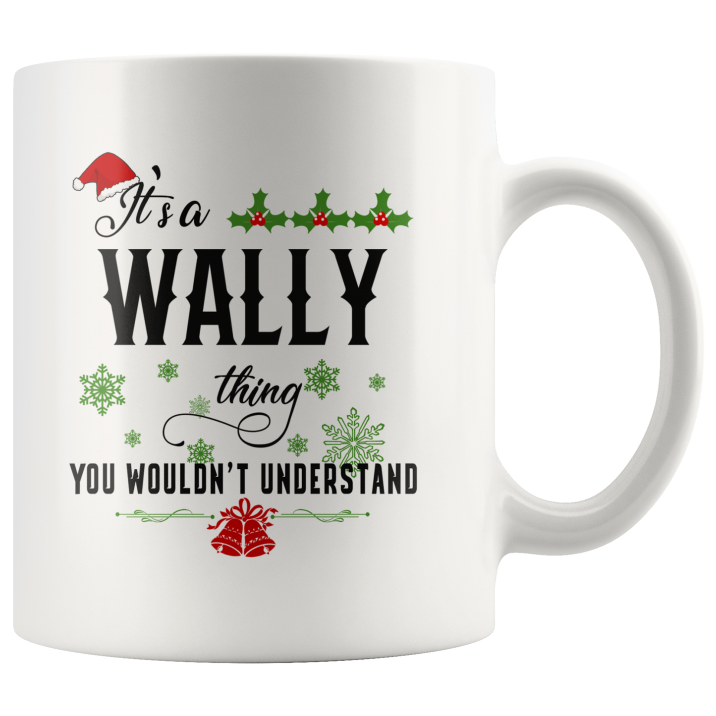 M-20331706-sp-19358 - Christmas Mug For Wally - Its a Wally Thing You Wouldnt Un