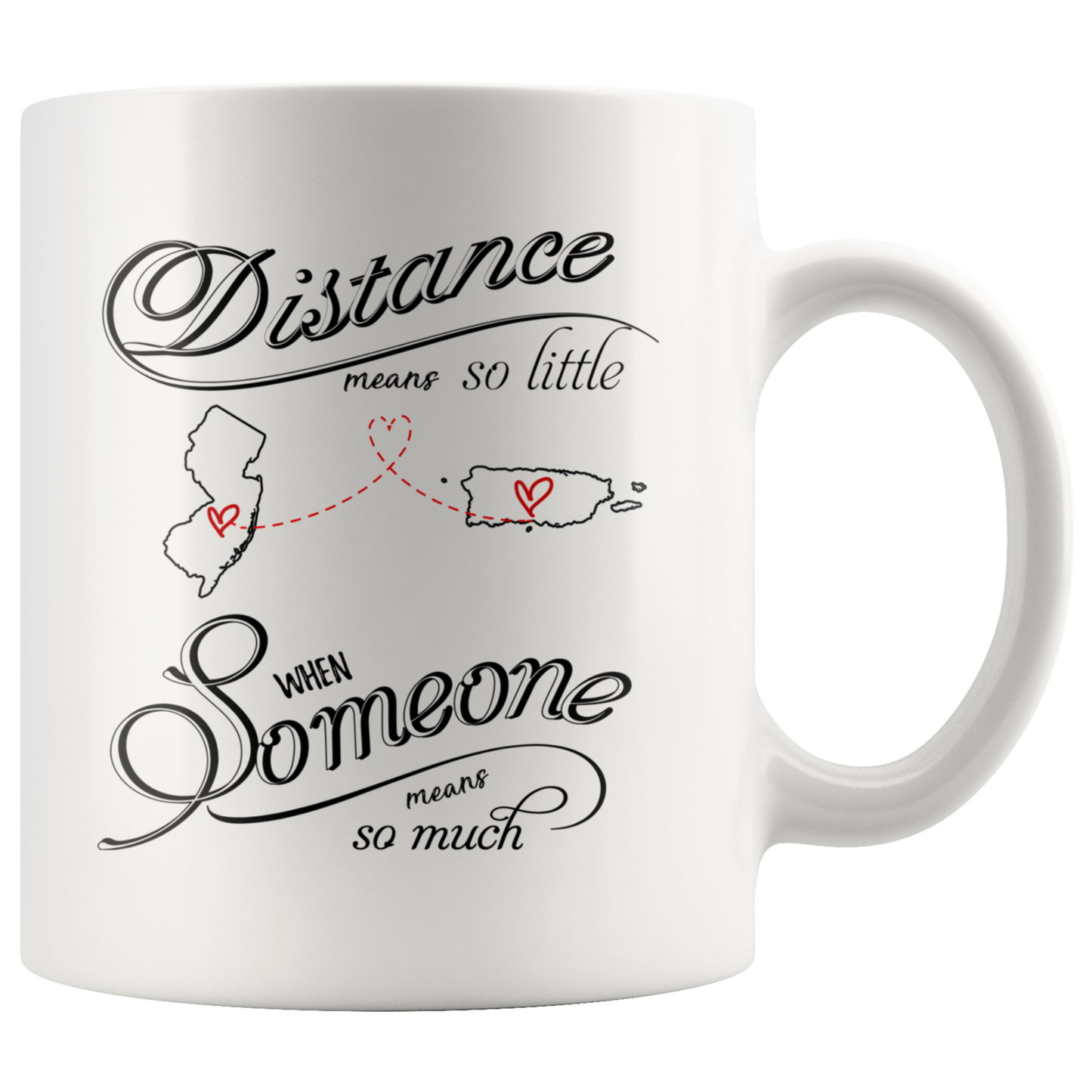 M-20485952-sp-24070 - [ New Jersey | Puerto Rico ]Mothers Day Coffee Mug New Jersey Puerto Rico Distance Means