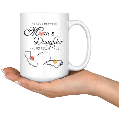 cust_91190005_22478-sp-23833 - [ California | North Carolina ]Mothers Day Birthday Gift for Mom Mug from Daughter Californ