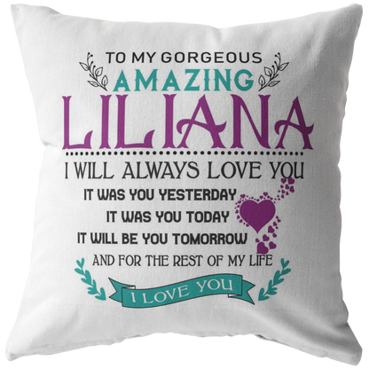 P-20414918-sp-20529 - FamilyGift for Her - to My Gorgeus Amazing Liliana I Will Al