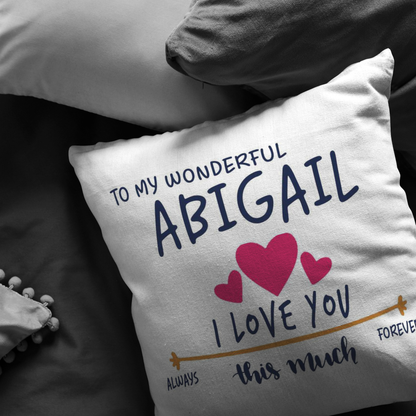 PL-21251111-sp-41530 - [ Abigail | 1 | 1 ] (PI_ThrowPillowCovers) Valentines Day Pillow Covers 18x18 - to My Wonderful Abigail
