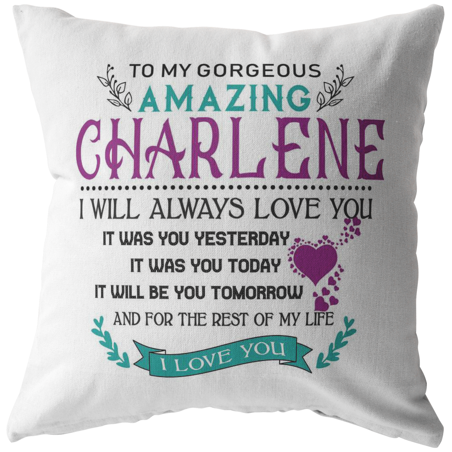 P-20415254-sp-23331 - FamilyGift for Her - to My Gorgeus Amazing Charlene I Will A