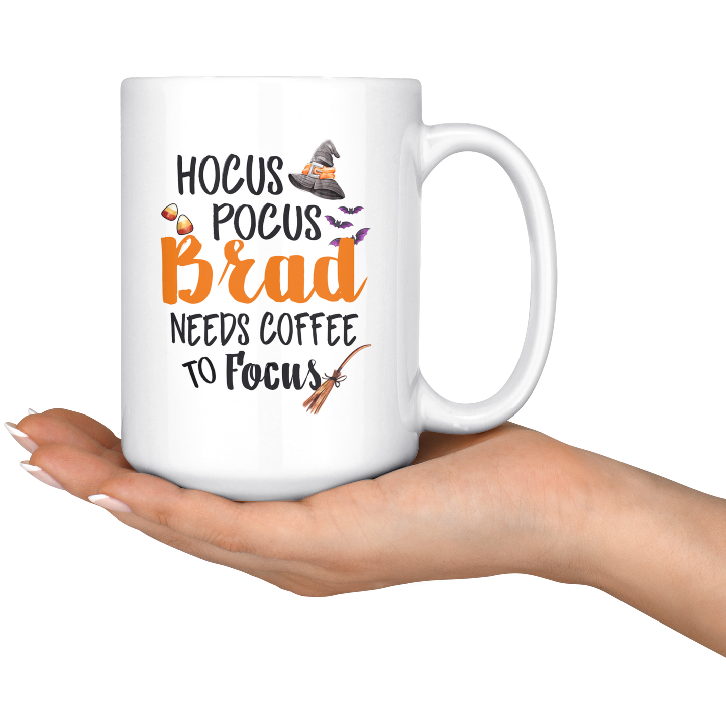 ND-20837725-sp-25439 - [ Brad | 1 | 1 ] (mug_15oz_white) 15oz. Ceramic Mug - Hocus Pocus Brad Needs Coffee To Focus -